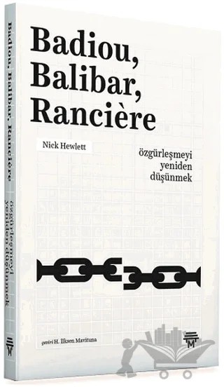Badiou, Balibar, Ranciere – Nick Hewlett – Metropolis Yayınları kitap kapağı