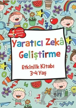 Yaratıcı Zeka Geliştirme - Etkinlik Kitabı (3-4 Yaş) – Rose Mary Samanoğlu – Olimpos Çocuk kitap kapağı