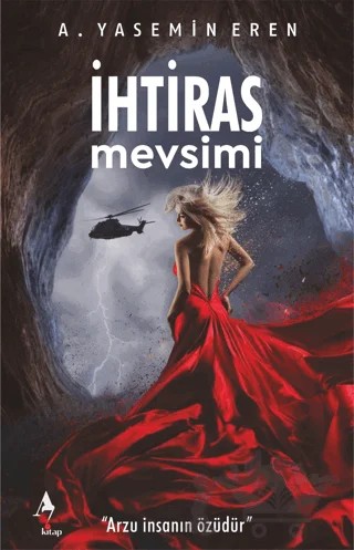İhtiras Mevsimi – A. Yasemin Eren – A7 Kitap kitap kapağı