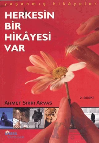Herkesin Bir Hikayesi Var – Ahmet Sırrı Arvas – Nesil Yayınları kitap kapağı