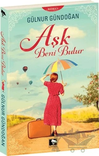 Aşk Beni Bulur – Gülnur Gündoğan – Çınaraltı Yayınları kitap kapağı