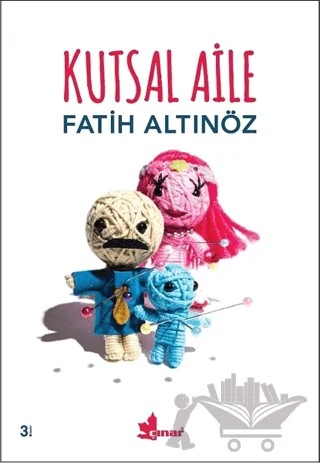 Kutsal Aile – Fatih Altınöz – Çınar Yayınları kitap kapağı