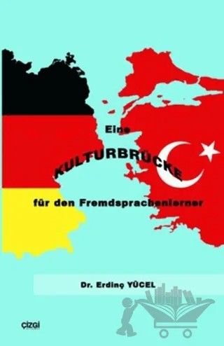 Eine Kulturbrücke für den Fremdsprachenlerner – Erdinç Yücel – Çizgi Kitabevi Yayınları kitap kapağı