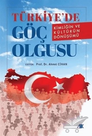 Türkiye'de Göç Olgusu – Ahmet Cihan – Akademik Kitaplar kitap kapağı