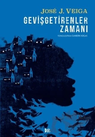 Gevişgetirenler Zamanı – Jose J. Veiga – Delidolu kitap kapağı