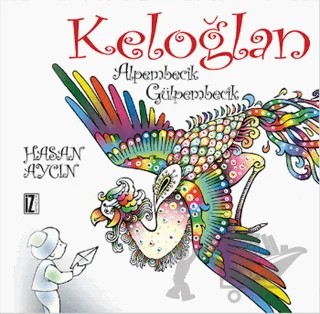 Keloğlan - Alpembecik Gülpembecik (5 Masal) – Hasan Aycın – İz Yayıncılık kitap kapağı