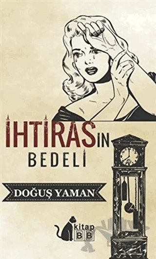 İhtirasın Bedeli – Doğuş Yaman – BB Kitap kitap kapağı