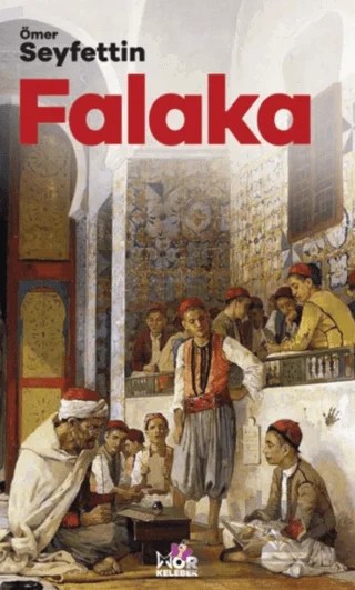 Falaka – Ömer Seyfettin – Mor Kelebek kitap kapağı
