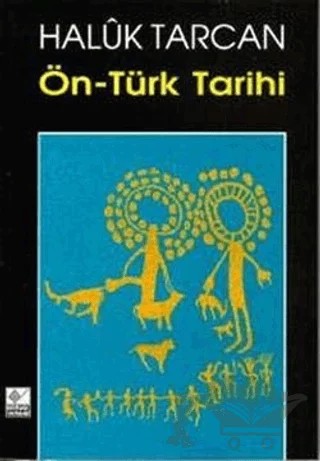 Ön-Türk Tarihi – Haluk Tarcan – Kaynak Yayınları kitap kapağı