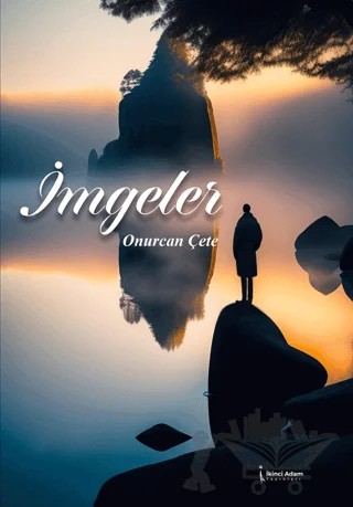 İmgeler – Onurcan Çete – İkinci Adam Yayınları kitap kapağı