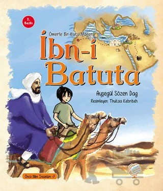 Ömer'le Bir Kutu Macera: İbn-i Batuta – Ayşegül Sözen Dağ – Kaşif Çocuk Yayınları kitap kapağı