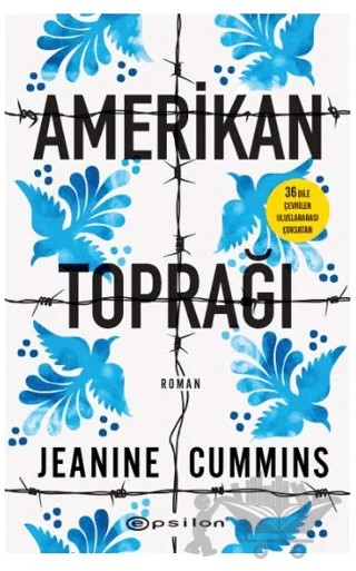 Amerikan Toprağı – Jeanine Cummins – Epsilon Yayınevi kitap kapağı