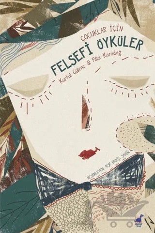 Çocuklar İçin Felsefi Öyküler – Filiz Karadağ, Kurtul Gülenç – Dinozor Çocuk kitap kapağı