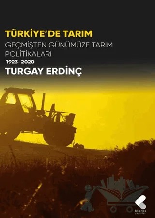 Türkiye’de Tarım – Turgay Erdinç – Klaros Yayınları kitap kapağı