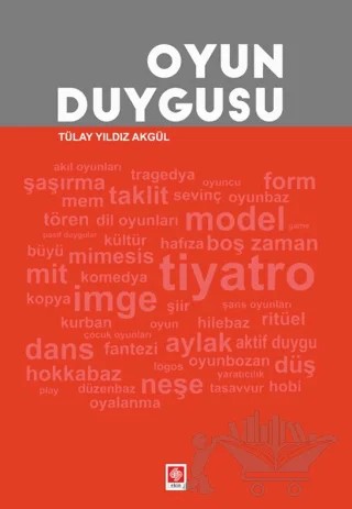 Oyun Duygusu – Tülay Yıldız Akgül – Ekin Basım Yayın kitap kapağı