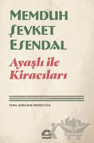 Ayaşlı ile Kiracıları – Memduh Şevket Esendal – İletişim Yayınevi kitap kapağı
