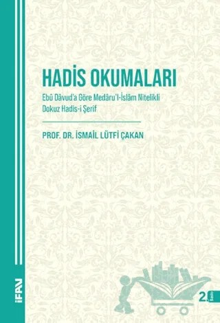 Hadis Okumaları – İsmail Lütfi Çakan – Marmara Üniversitesi İlahiyat Fakültesi Vakfı kitap kapağı