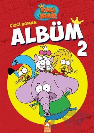 Kral Şakir Çizgi Roman Albüm 2 – Varol Yaşaroğlu – Eksik Parça Yayınları kitap kapağı