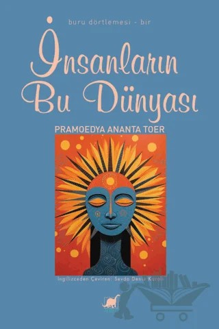 İnsanların Bu Dünyası – Pramoedya Ananta Toer – Ayrıntı Yayınları kitap kapağı