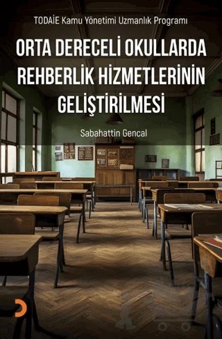 Orta Dereceli Okullarda Rehberlik Hizmetlerinin Geliştirilmesi – Sabahattin Gencal – Cinius Yayınları kitap kapağı