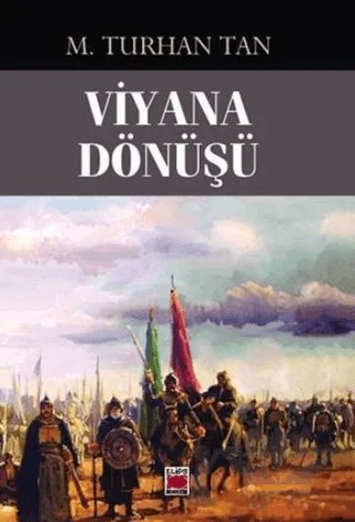 Viyana Dönüşü – M. Turhan Tan – Elips Kitap kitap kapağı