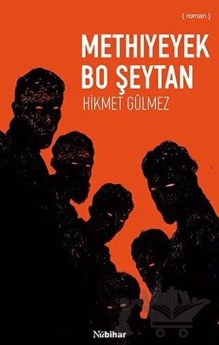 Methiyeyek Bo Şeytan – Hikmet Gülmez – Nubihar Yayınları kitap kapağı