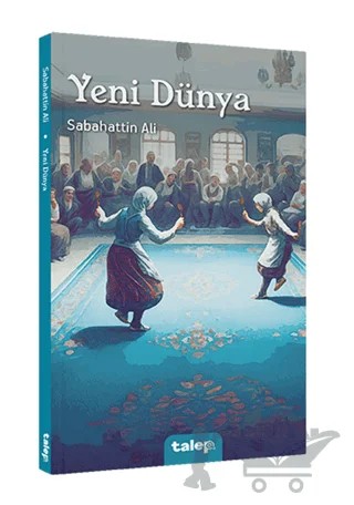 Yeni Dünya – Sabahattin Ali – Talep Yayıncılık kitap kapağı