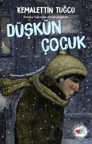Düşkün Çocuk – Kemalettin Tuğcu – Can Çocuk Yayınları kitap kapağı