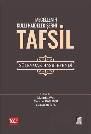 Mecellenin Külli Kaideler Şerhi Tafsil Süleyman Hasbi Efendi – Süleyman Tepe, Mustafa Avcı – Adalet Yayınevi kitap kapağı
