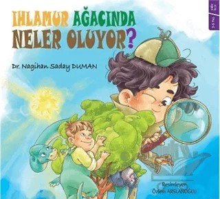 Ihlamur Ağacında Neler Oluyor? – Nagihan Saday Duman – Sola Kidz kitap kapağı