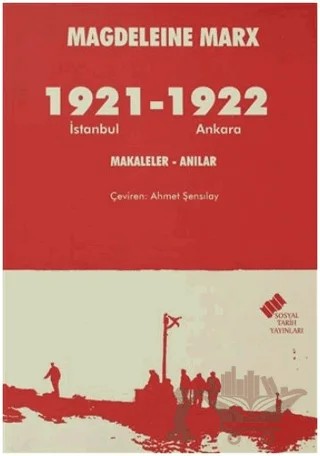 1921 İstanbul - 1922 Ankara – Magdeleine Marx – Sosyal Tarih Yayınları kitap kapağı