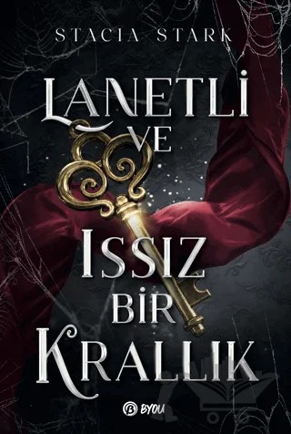 Lanetli ve Issız Bir Krallık – Stacia Stark – Beta Byou kitap kapağı