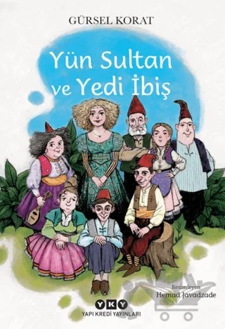 Yün Sultan ve Yedi İbiş – Gürsel Korat – Yapı Kredi Yayınları kitap kapağı