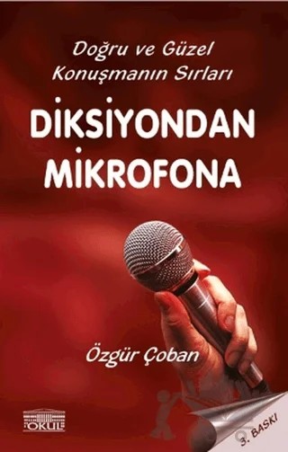 Diksiyondan Mikrofona – Özgür Çoban – Okul Yayınları kitap kapağı