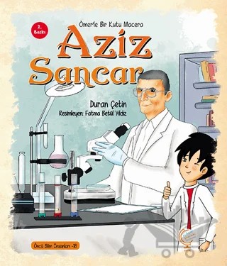 Ömerle Bir Kutu Macera: Aziz Sancar – Duran Çetin – Kaşif Çocuk Yayınları kitap kapağı