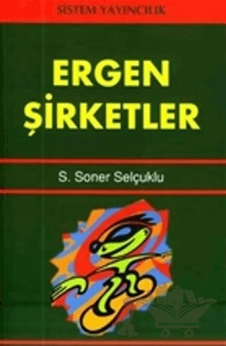 Ergen Şirketler – S. Soner Selçuklu – Sistem Yayıncılık kitap kapağı