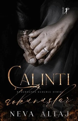 Çalıntı Dokunuşlar – Neva Altaj – Artemis Yayınları kitap kapağı