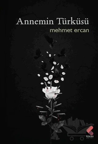 Annemin Türküsü – Mehmet Ercan – Klaros Yayınları kitap kapağı