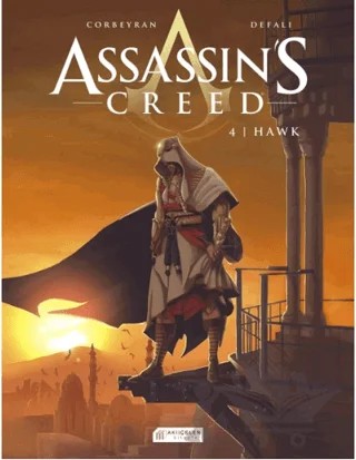 Assassin’s Creed 4. Cilt: Hawk – Eric Corbeyran – Akıl Çelen Kitaplar kitap kapağı