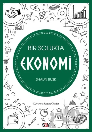 Bir Solukta Ekonomi – Shaun Rusk – Say Yayınları kitap kapağı