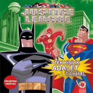 Tek Kişilik Adalet Takımı (Çıkartma Hediyeli) – Justice League – Artemis Yayınları kitap kapağı