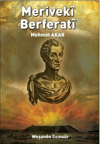 Meriveki Berferati – Mehmet Akar – Semsur Yayınları kitap kapağı
