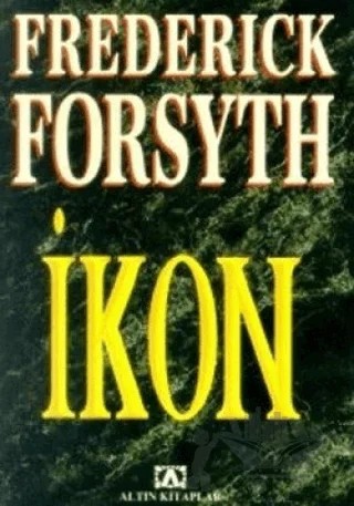 İkon – Frederick Forsyth – Altın Kitaplar kitap kapağı