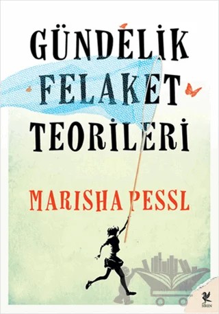 Gündelik Felaket Teorileri – Marisha Pessl – Siren Yayınları kitap kapağı