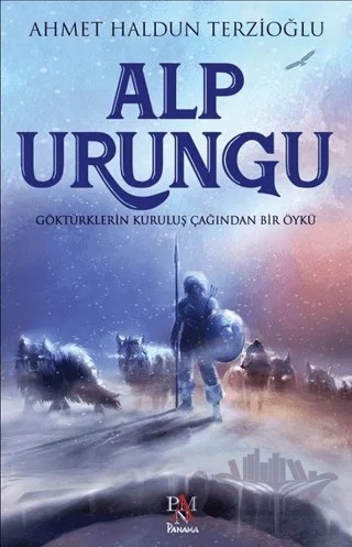Alp Urungu – Ahmet Haldun Terzioğlu – Panama Yayıncılık kitap kapağı