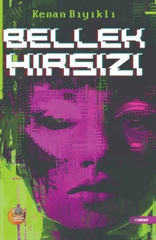 Bellek Hırsızı – Kenan Bıyıklı – Aysima Yayınları kitap kapağı