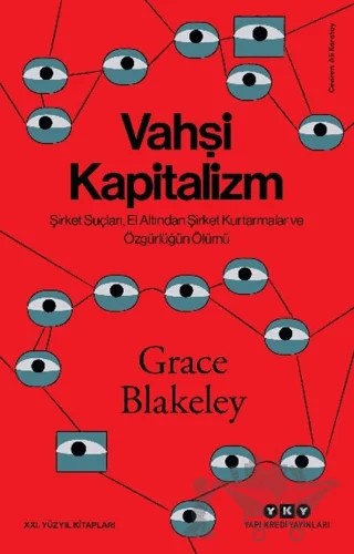 Vahşi Kapitalizm – Grace Blakeley – Yapı Kredi Yayınları kitap kapağı