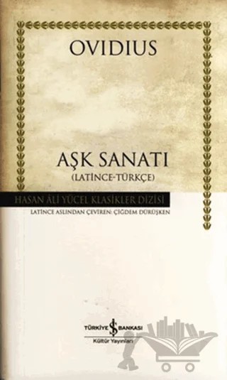 Aşk Sanatı – Publius Ovidius Naso – İş Bankası Kültür Yayınları kitap kapağı