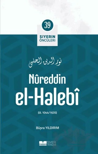 Nureddin el-Halebi – Büşra Yıldırım – Siyer Yayınları kitap kapağı