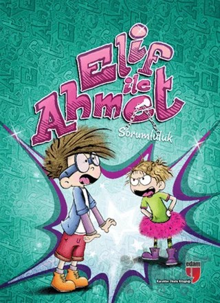 Elif ile Ahmet - Sorumluluk – Elif Akardaş – EDAM kitap kapağı